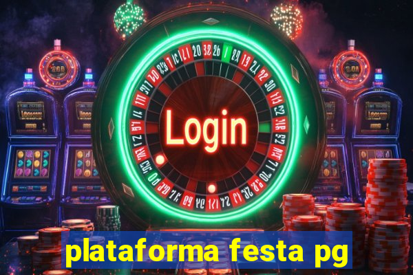 plataforma festa pg